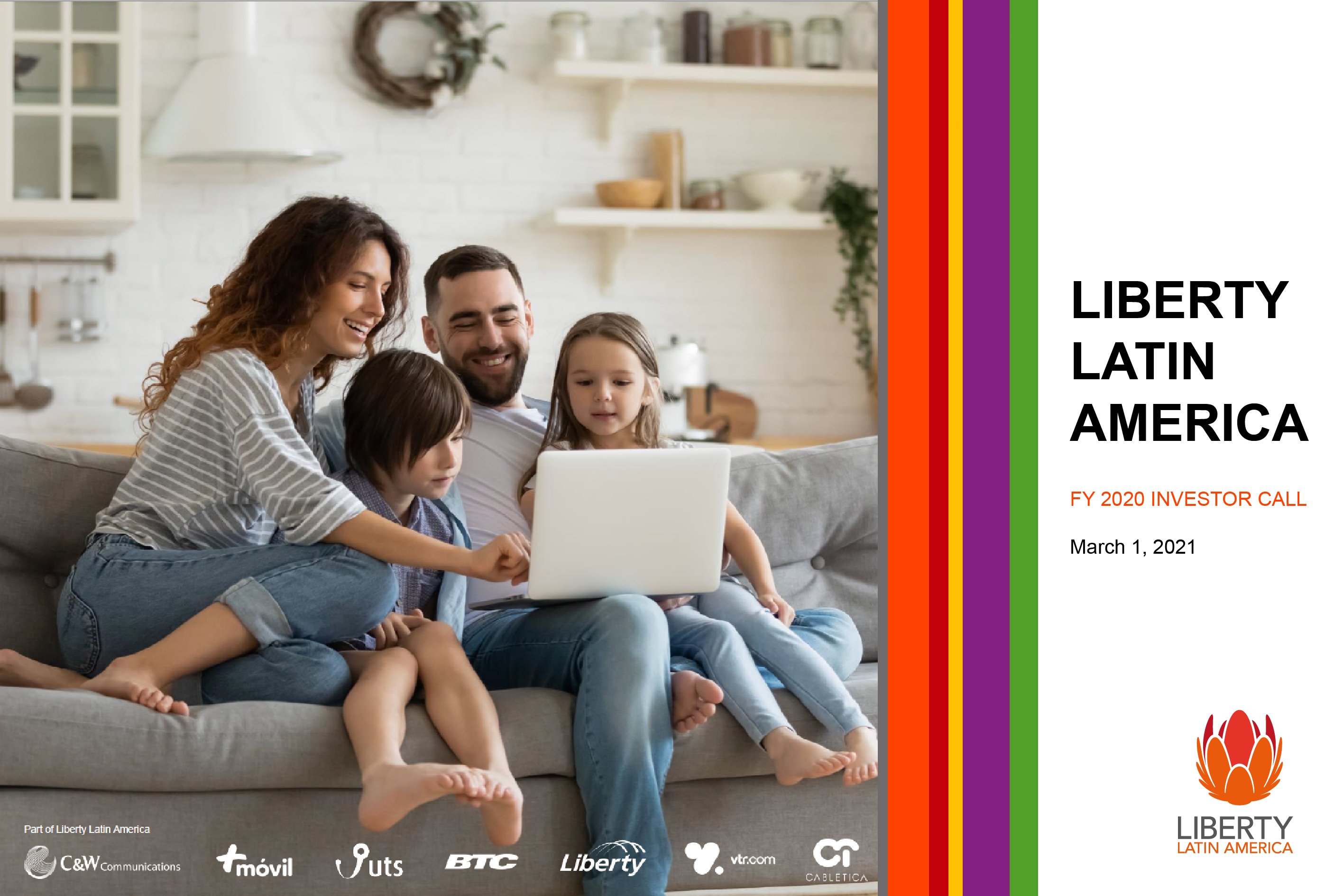 Liberty Latin America FY 2020 Investor Call Presentation