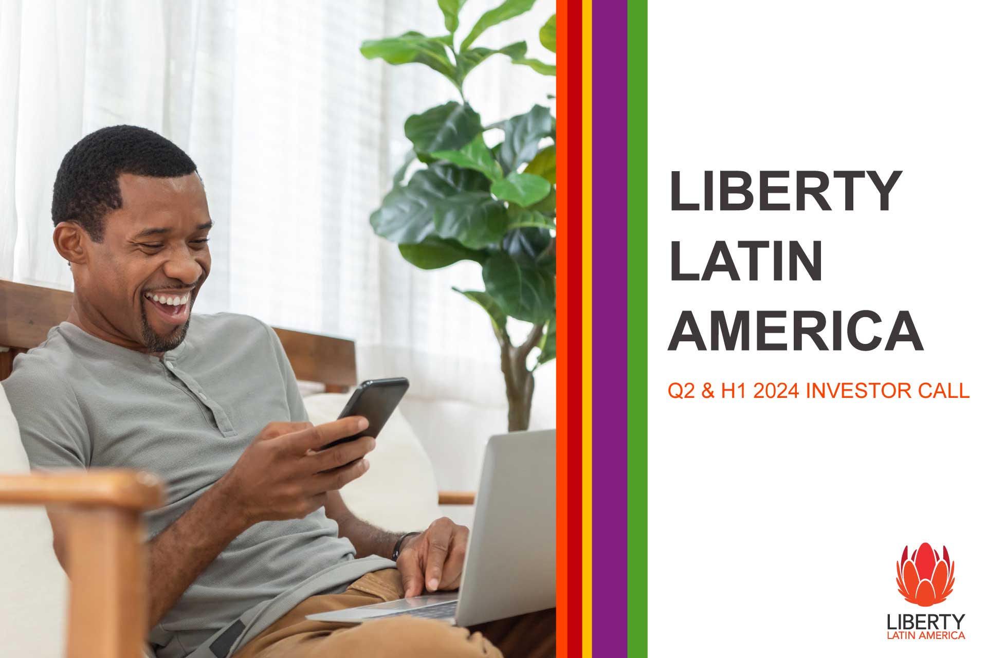 Liberty Latin America Q2 & H1 2024 Investor Call Presentation